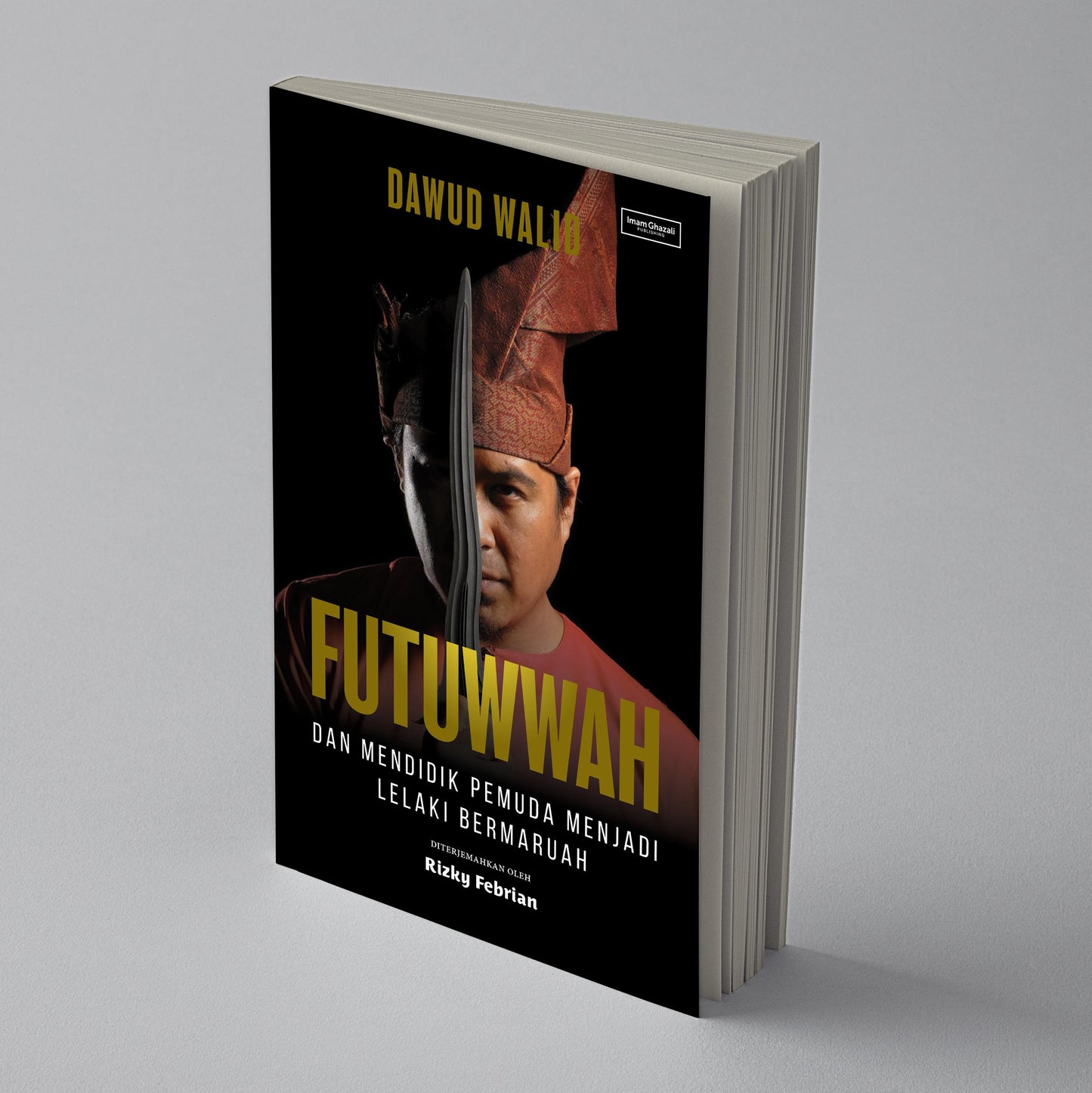 Futuwwah dan Mendidik Pemuda Menjadi Lelaki Bermaruah