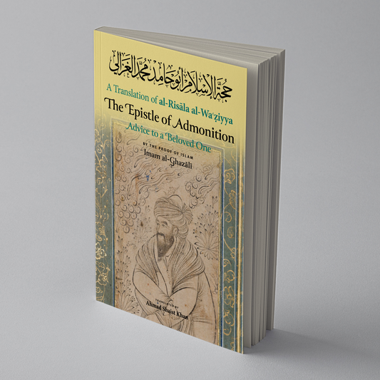 The Epistle of Admonition: Advice to a Beloved One