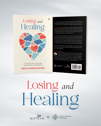 Losing and Healing