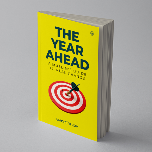 The Year Ahead: A Muslim's Guide to Real Change