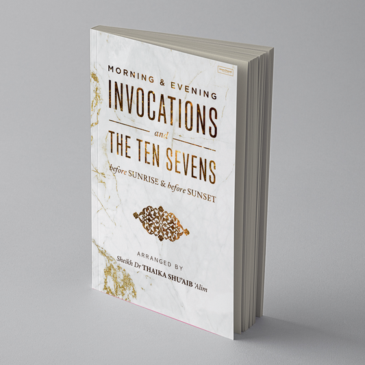 Morning & Evening Invocations and the Ten Sevens before Sunrise & before Sunset