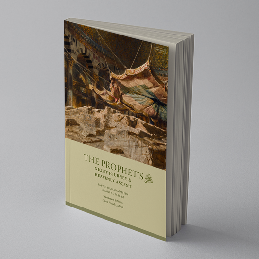 The Prophet's Night Journey and Heavenly Ascent